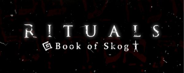 RITUALS: BOOK OF SKOG