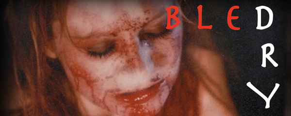 NEW HORROR BOOK – BLED DRY