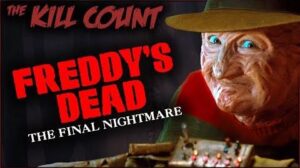 Freddy's Dead: The Final Nightmare (1991) KILL COUNT