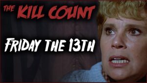 Friday the 13th (1980) KILL COUNT