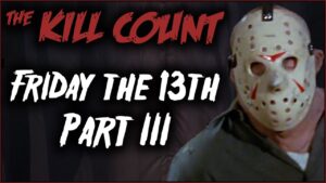 Friday the 13th Part 3 (1982) KILL COUNT