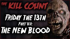 Friday the 13th Part VII: The New Blood (1988) KILL COUNT