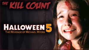 Halloween 5: The Revenge of Michael Myers (1989) KILL COUNT