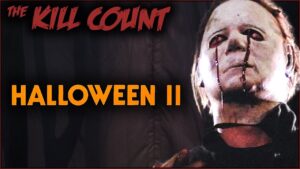 Halloween II (1981) KILL COUNT