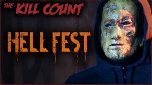 Hell Fest (2018) KILL COUNT