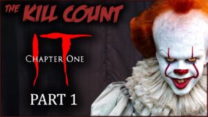 IT (2017) [PART 1 of 2] KILL COUNT