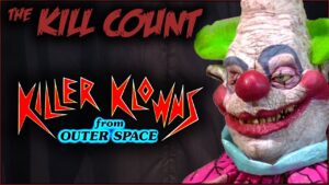 Killer Klowns from Outer Space (1988) KILL COUNT