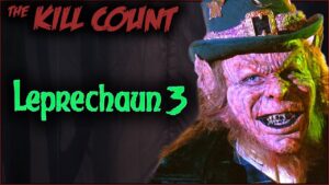 Leprechaun 3 (1995) KILL COUNT