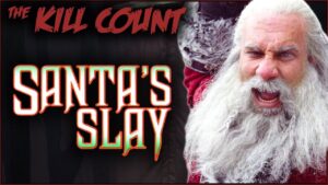 Santa's Slay (2005) KILL COUNT