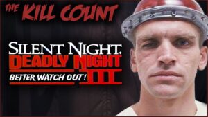 Silent Night, Deadly Night 3: Better Watch Out! (1989) KILL COUNT