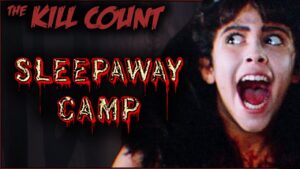 Sleepaway Camp (1983) KILL COUNT