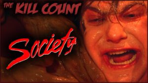 Society (1989) KILL COUNT