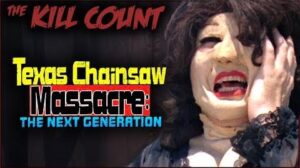 Texas Chainsaw Massacre: The Next Generation (1995) KILL COUNT