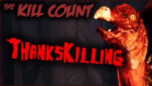 ThanksKilling (2007) KILL COUNT