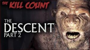 The Descent Part 2 (2009) KILL COUNT