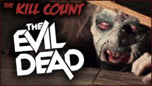 The Evil Dead (1981) KILL COUNT