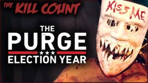 The Purge: Election Year (2016) KILL COUNT