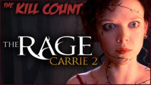 The Rage: Carrie 2 (1999) KILL COUNT