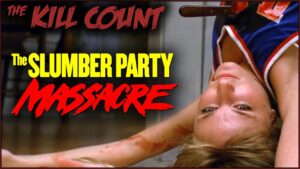 Slumber Party Massacre (1982) KILL COUNT