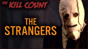 The Strangers (2008) KILL COUNT