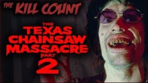 The Texas Chainsaw Massacre 2 (1986) KILL COUNT