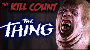 The Thing (1982) KILL COUNT