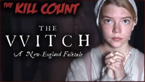 The Witch (2015) KILL COUNT