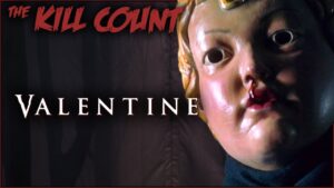 Valentine (2001) KILL COUNT