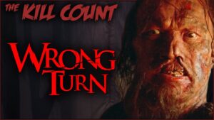 Wrong Turn (2003) KILL COUNT