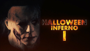 Halloween Inferno Part 1